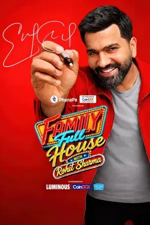 Family Full House with Rohit Sharma 2026 Season 1 Hindi TV-Show Audio WEB-DL 720p - 480p - 1080p [EP – 08 Added]