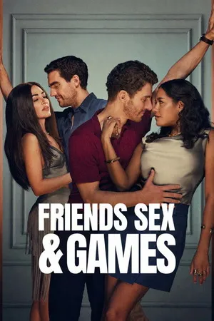 Friends Sex and Games 2026 Season 1 Hindi - English Audio WEB-DL 720p - 480p - 1080p [ALL EPISODES] - Movierulz