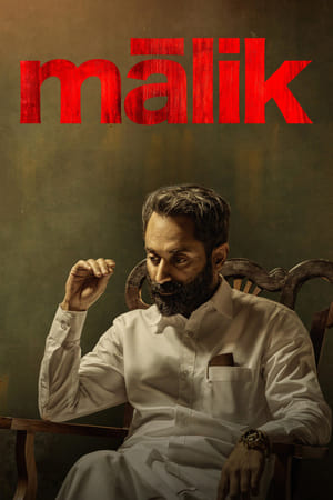 Malik 2021 (Hindi (Voice Over) – Malayalam) Dual Audio 720p UnCut HDRip [1.3GB] - Movierulz