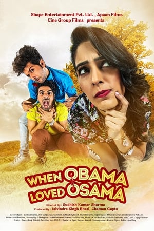 When Obama Loved Osama (2018) Hindi Movie 720p HDRip x264 [1.3GB] - Movierulz
